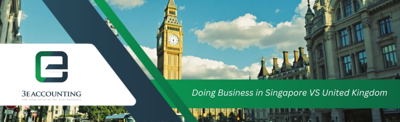 Doing Business in Singapore VS United Kingdom